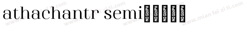 athachantr semi字体转换
